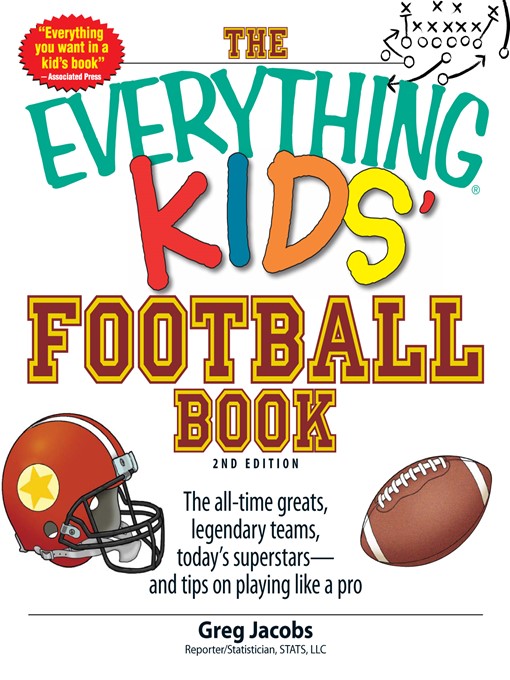 Title details for The Everything Kids' Football Book by Greg Jacobs - Available